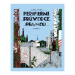 Periferní průvodce Prahou – Labyrint
